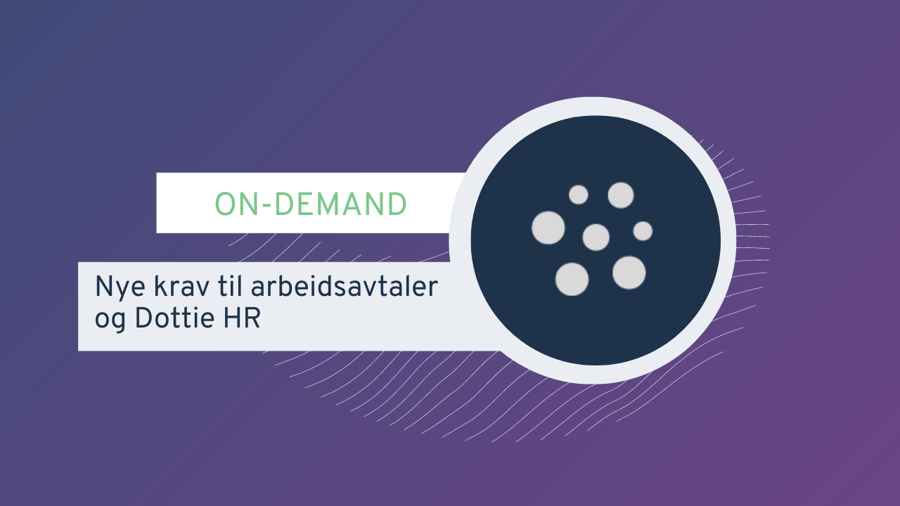 Nye krav til arbeidsavtaler og Dottie HR